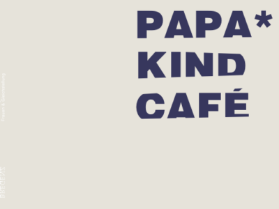 Erstes Papa*-Kind-Cafe